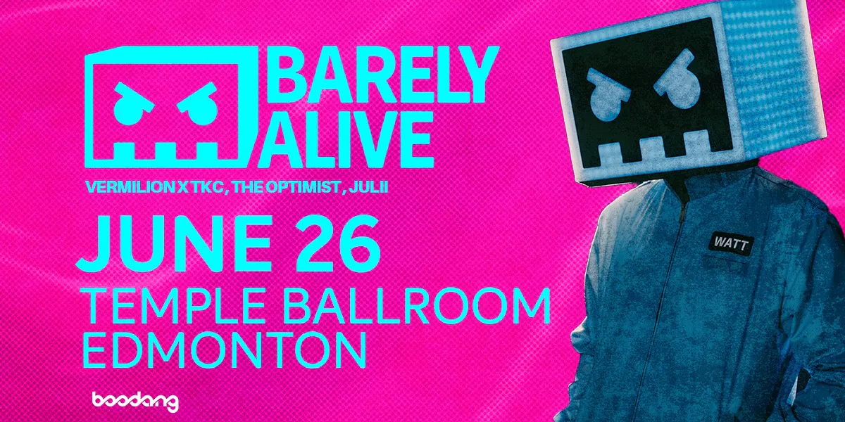 Barely Alive- Edmonton