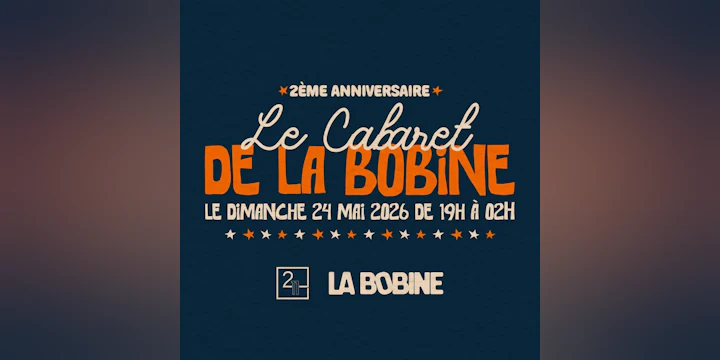 Le Cabaret de La Bobine