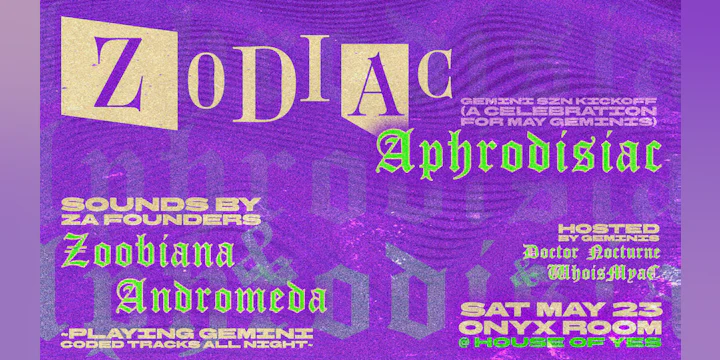 Zodiac Aphrodisiac presents: Gemini Szn Kickoff