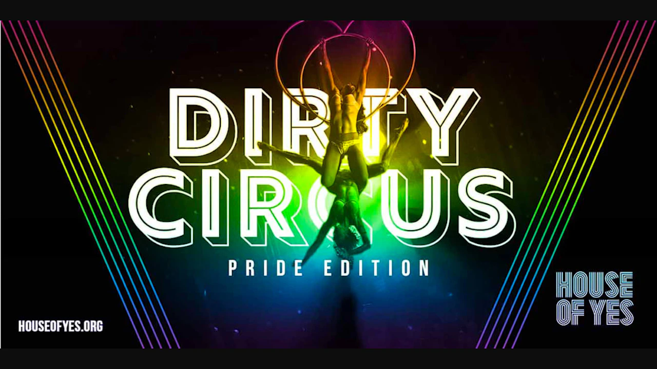 DIRTY CIRCUS • Variety Show: Pride Edition