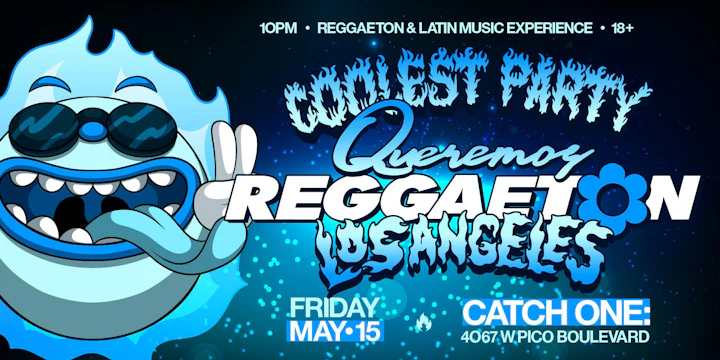 Queremos Reggaeton Party @ Catch One LA 18+