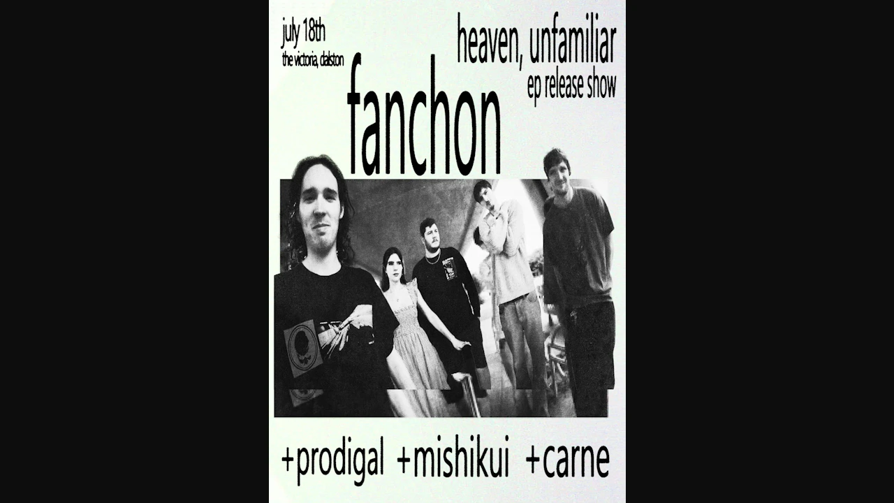 Fanchon EP release party with Mishikui / Prodigal / Carne