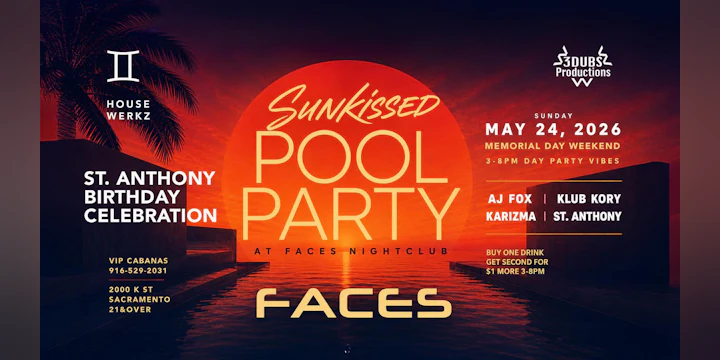 SUNKISSED Pool Party at Faces Sunday MDW