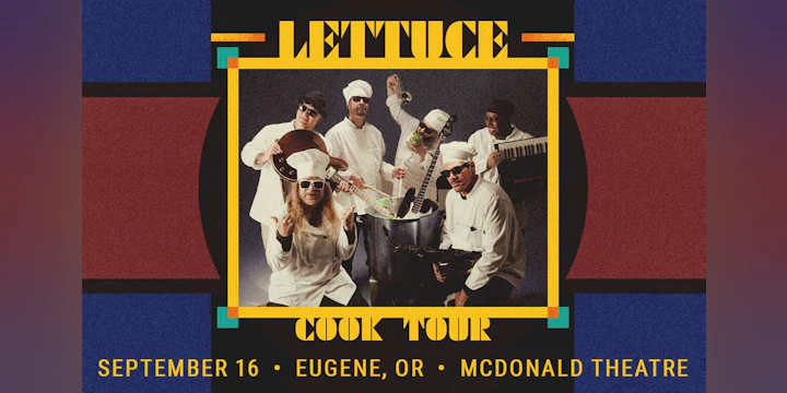 Lettuce Cook Tour