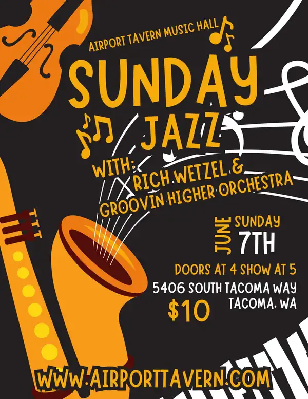 Sunday Jazz Sess W/ Rich Wetzel's Grooving Higher Orchestra