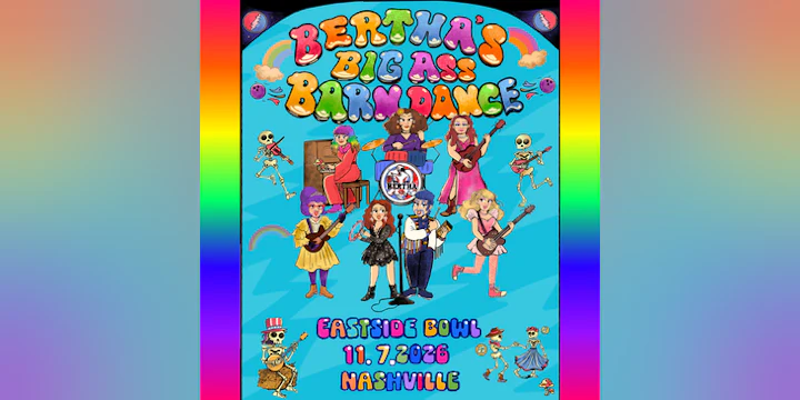 BERTHA: Grateful Drag
