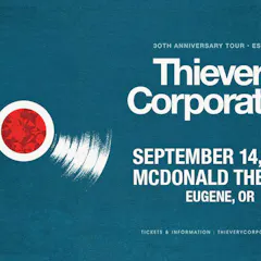 Thievery Corporation 30th Anniversary Tour