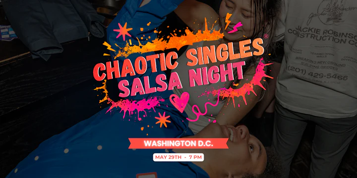 Chaotic Singles Salsa Night! (Washington D.C.)