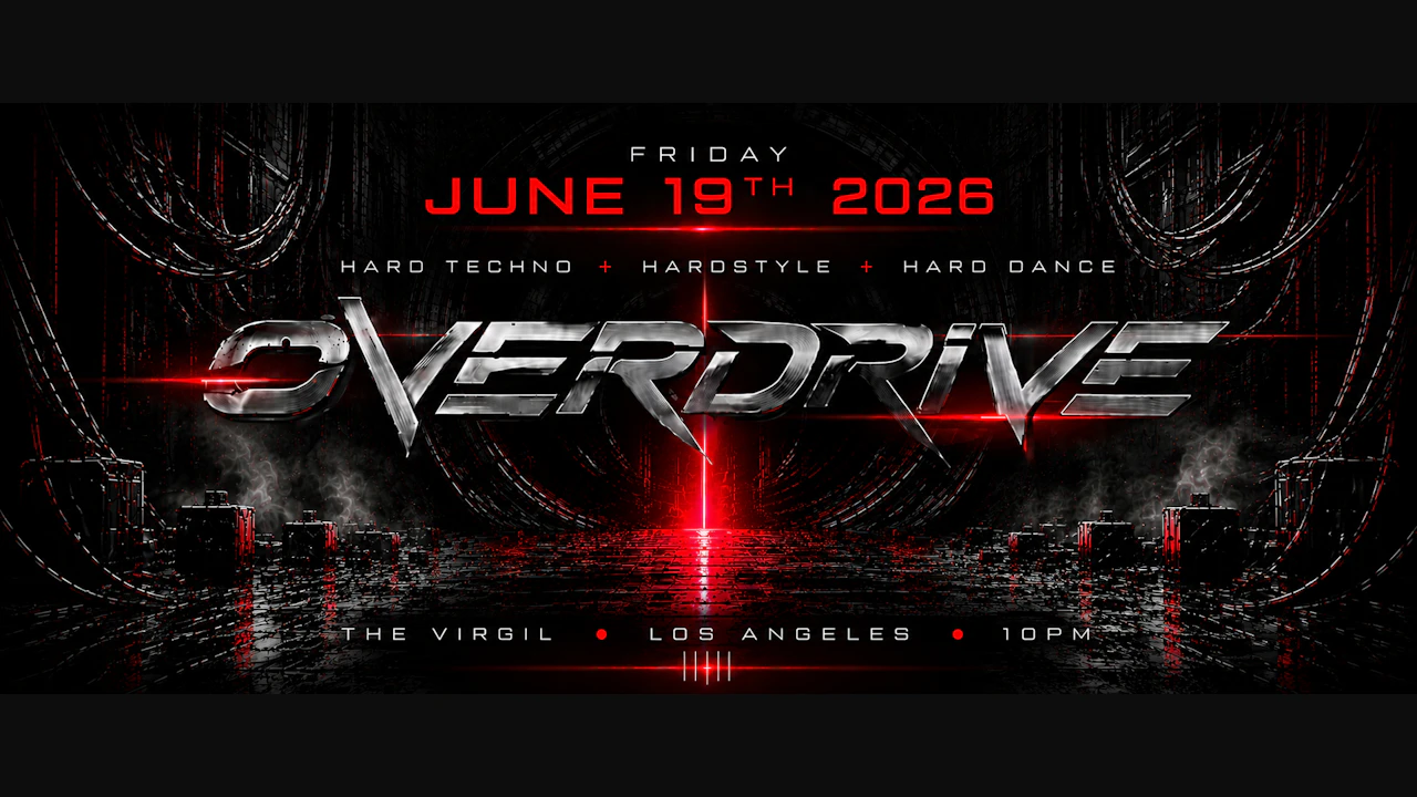 OVERDRIVE: Hard Techno x Hardstyle x Hard Dance | Los Angeles