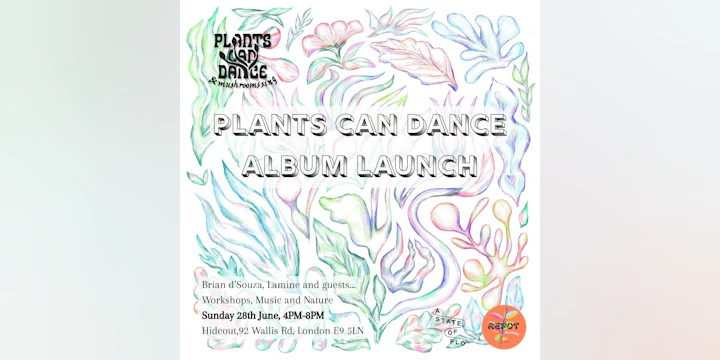 Plants Can Dance Album Launch