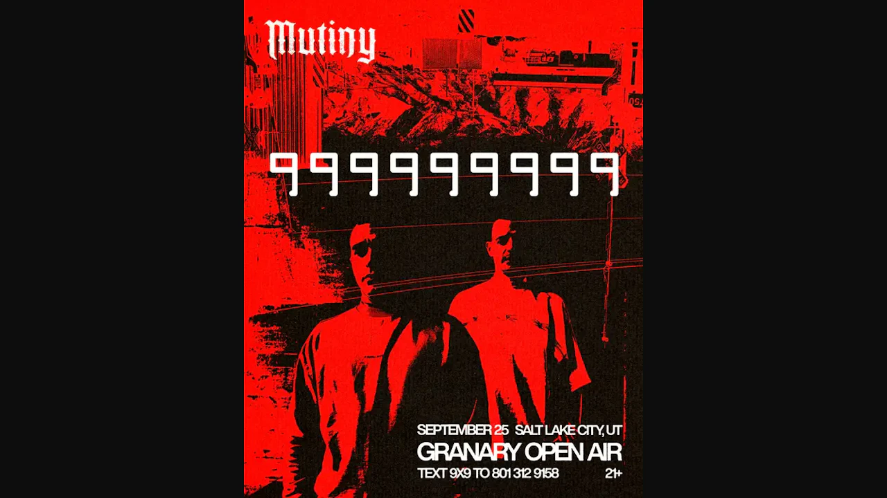 Mutiny Presents: 999999999 @ Granary Live (21+)