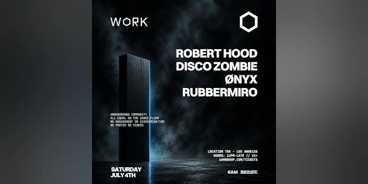 WORK presents: Robert Hood, Disco Zombie, Ønyx, & Rubbermiro