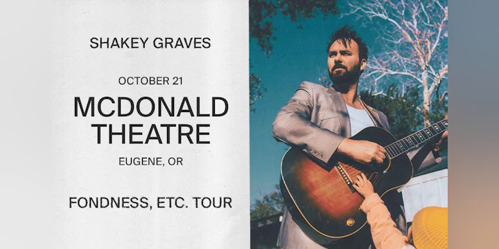 Shakey Graves - Fondness, Etc. Tour