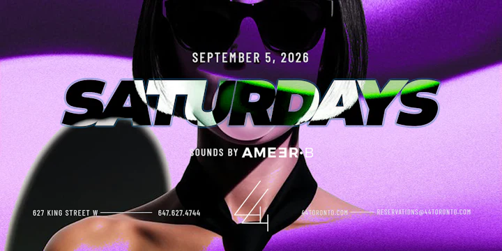 44 Toronto Saturdays