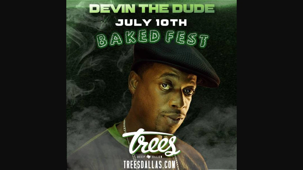 Devin the Dude "Baked Fest"