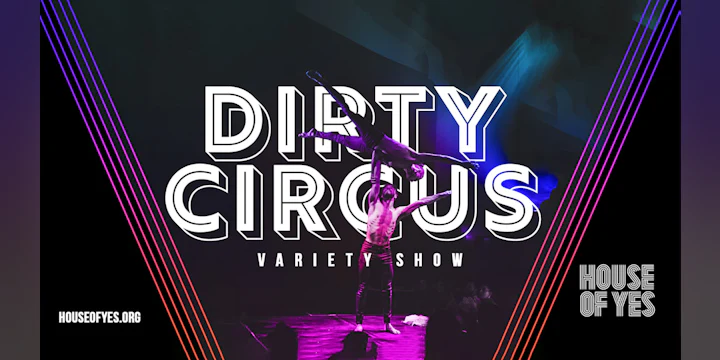 Dirty Circus: Variety Show
