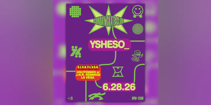 Sunday Skate Club ft. ysheso__ | Club Flush: OnlyFemmes (J.N.R., Remniqe, La Vega) (skate)
