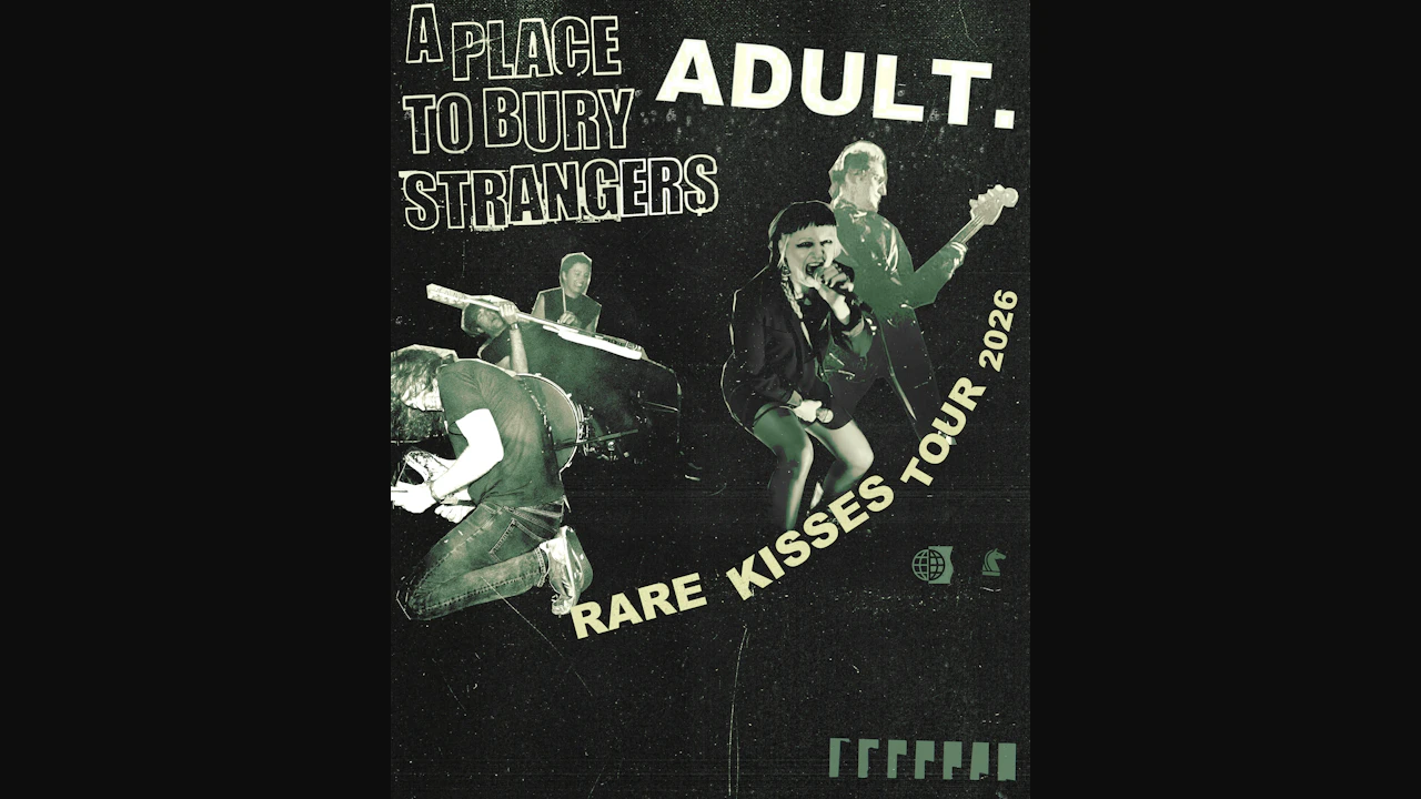 ADULT. & A Place To Bury Strangers