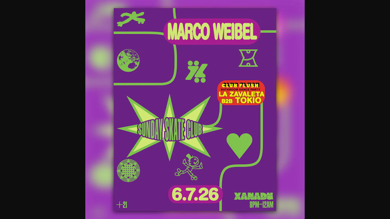 Sunday Skate Club ft. Marco Weibel, Club Flush: La Zavaleta b2b Tokio (skate)