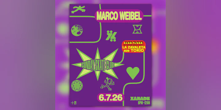 Sunday Skate Club ft. Marco Weibel, Club Flush: La Zavaleta b2b Tokio (skate)