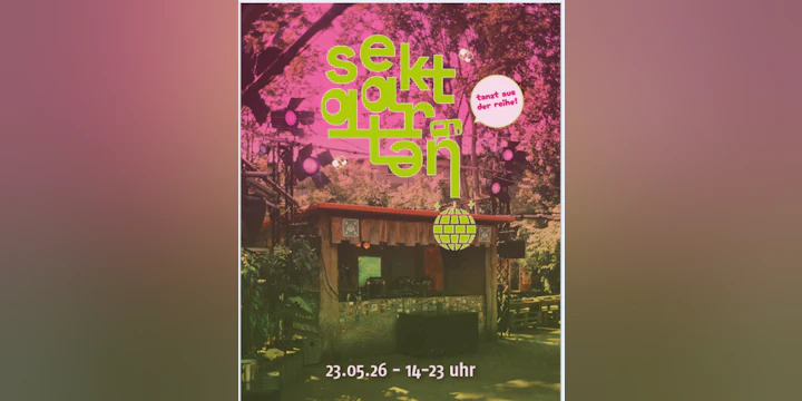 ://Sektgarten tanzt aus der Reihe ( free entry & open air)