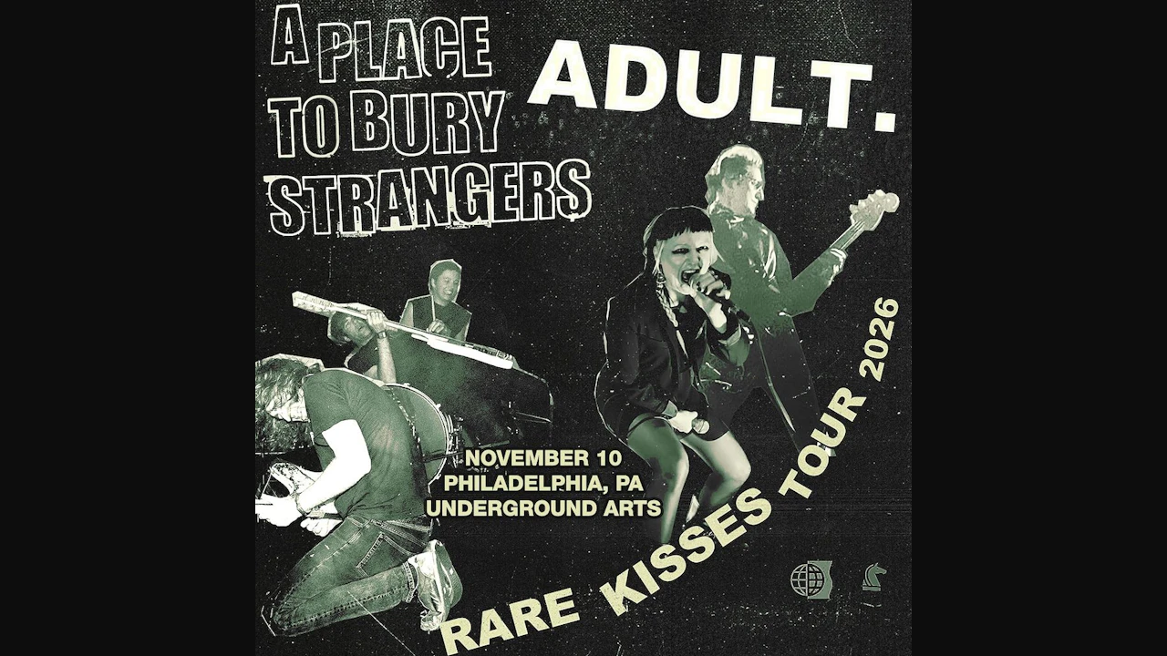 ADULT. + A Place To Bury Strangers