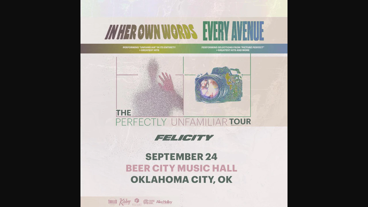 In Her Own Words x Every Avenue - Perfectly Unfamiliar Tour
