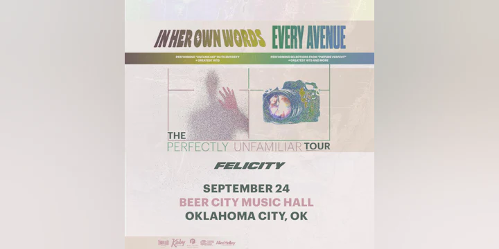 In Her Own Words x Every Avenue - Perfectly Unfamiliar Tour