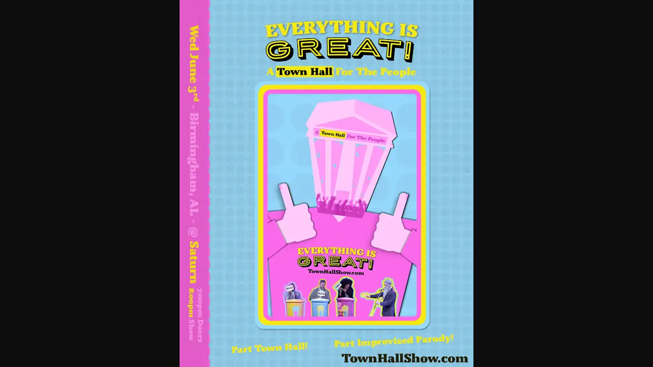 Everything Is Great! A Town Hall For The People