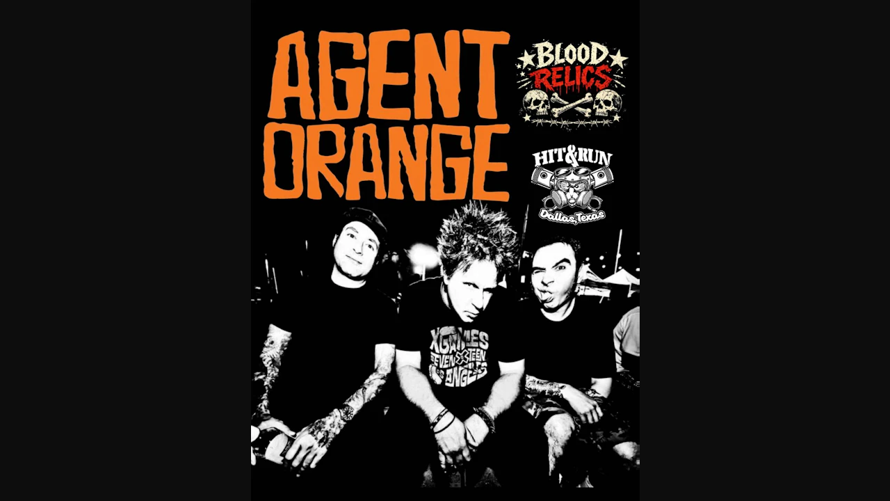 Agent Orange * Hit&run * Blood Relics