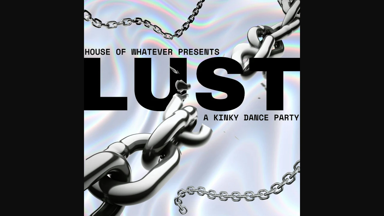 LUST: a kinky dance party