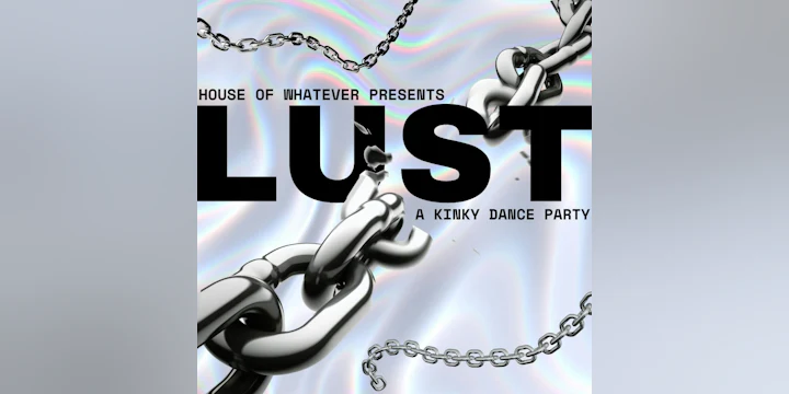 LUST: a kinky dance party