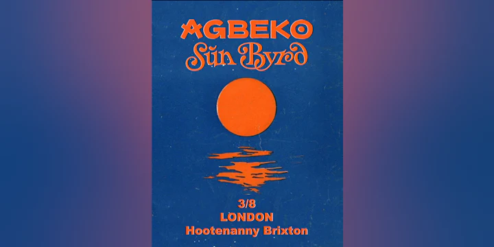 Agbeko x Sūn Byrd