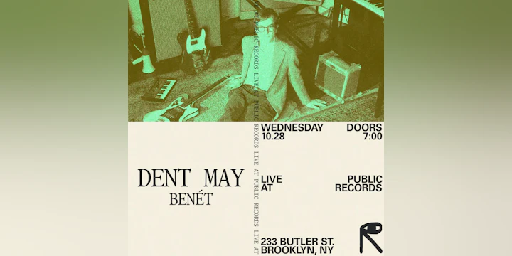 Dent May, Benét