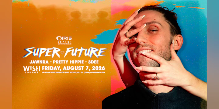 Super Future @ Wish Lounge