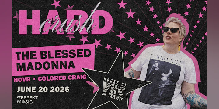 Hard Crush: The Blessed Madonna, HOVR, Colored Craig