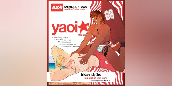 yaoi★ the rave— AX26 after party