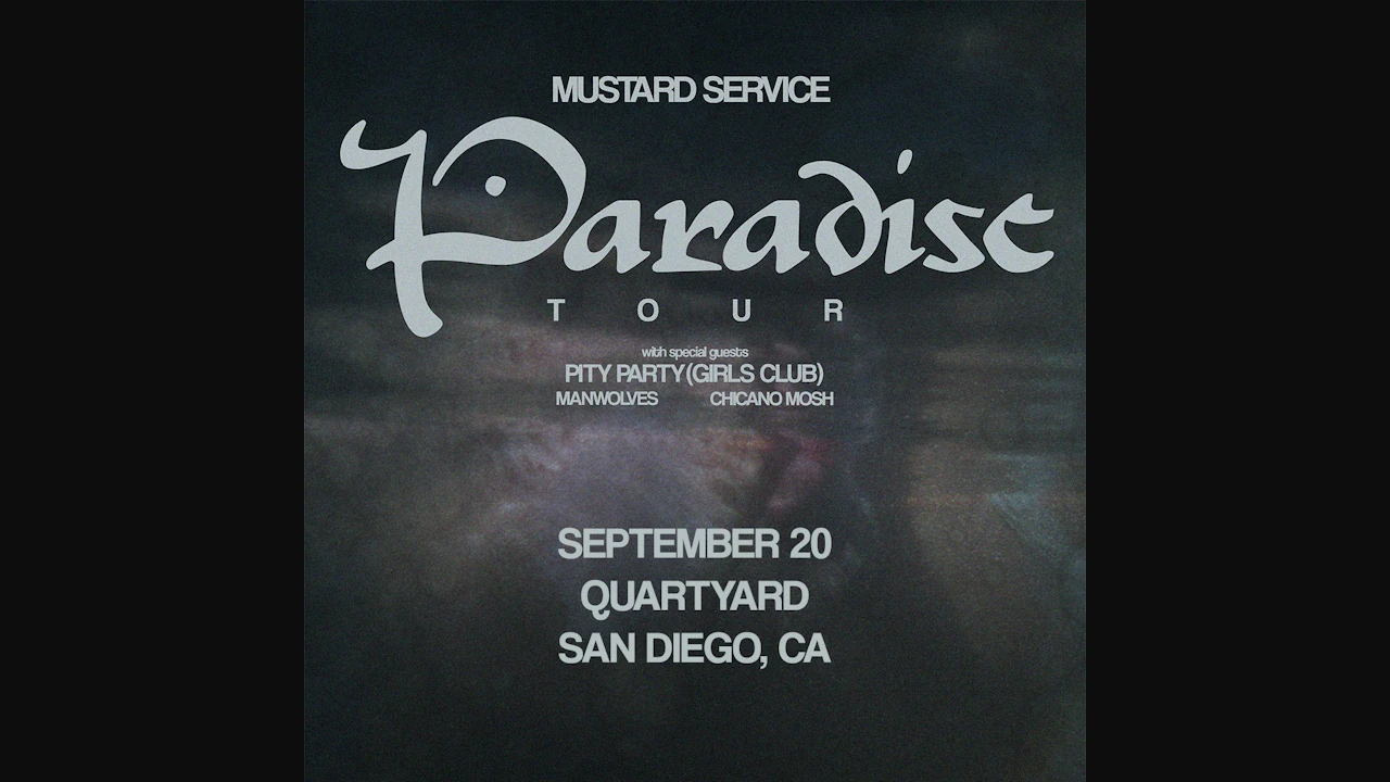 Mustard Service, Pity Party (Girls Club), Manwolves, Chicano Mosh