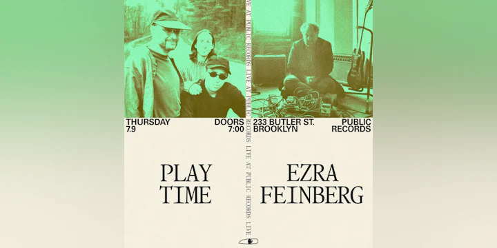 Play Time, Ezra Feinberg