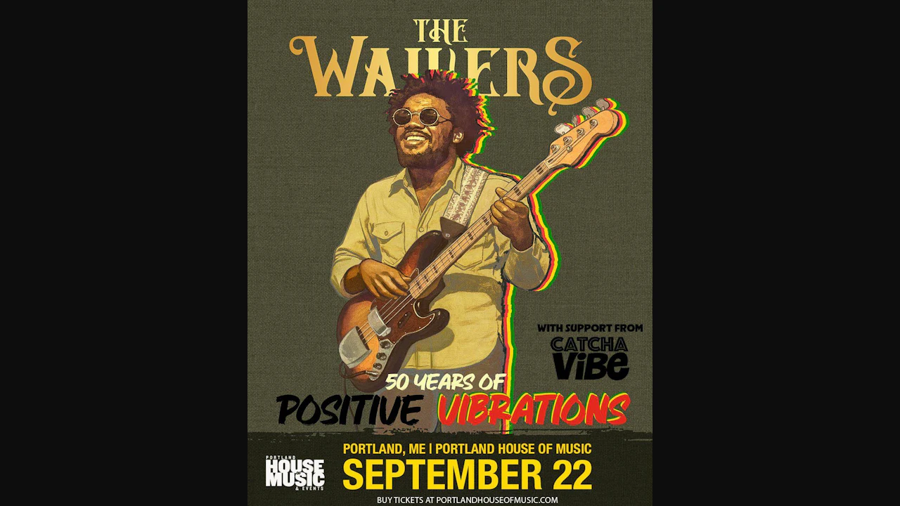 The Wailers — 50 Years of Positive Vibrations w / Catcha Vibe