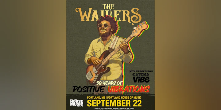 The Wailers — 50 Years of Positive Vibrations w / Catcha Vibe