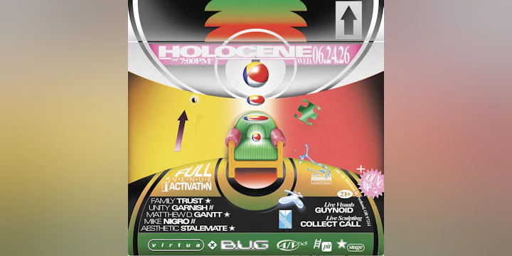 A full venue activation of Holocene: Featuring a/v sets by Matthew D. Gantt, Mike Nigro, Aesthetic Stalemate + more!