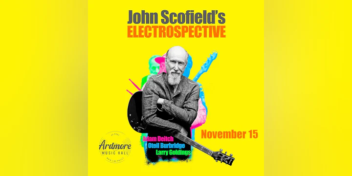 John Scofield's Electrospective (2nd Night Added!)