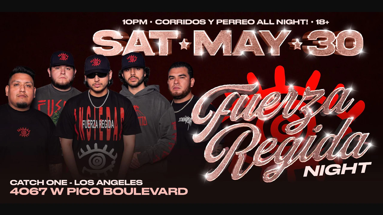 Fuerza Regida Night @ Catch One Los Angeles