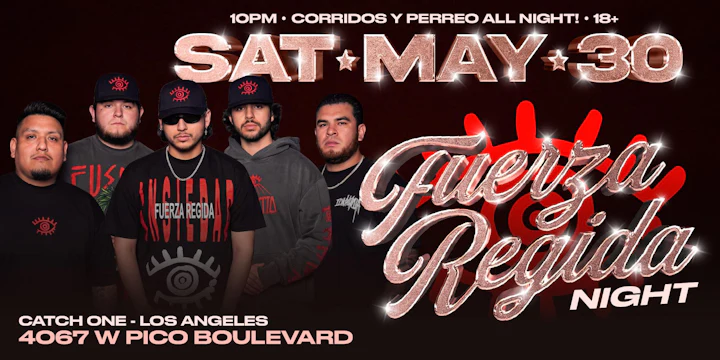 Fuerza Regida Night @ Catch One Los Angeles
