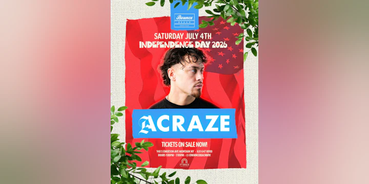 4th of July Daylife w/ Acraze