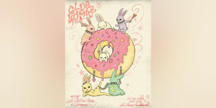 CLUB HUMIDE PRIDE w/ Le Bal des Putxs et Dérapage