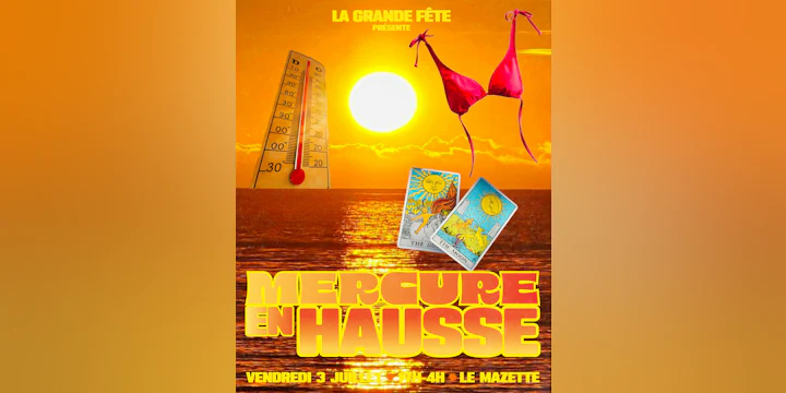 LA Grande Fête : Mercure En Hausse !!