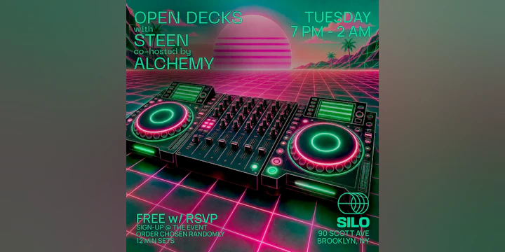Open Decks w/ Steen & Alchemy