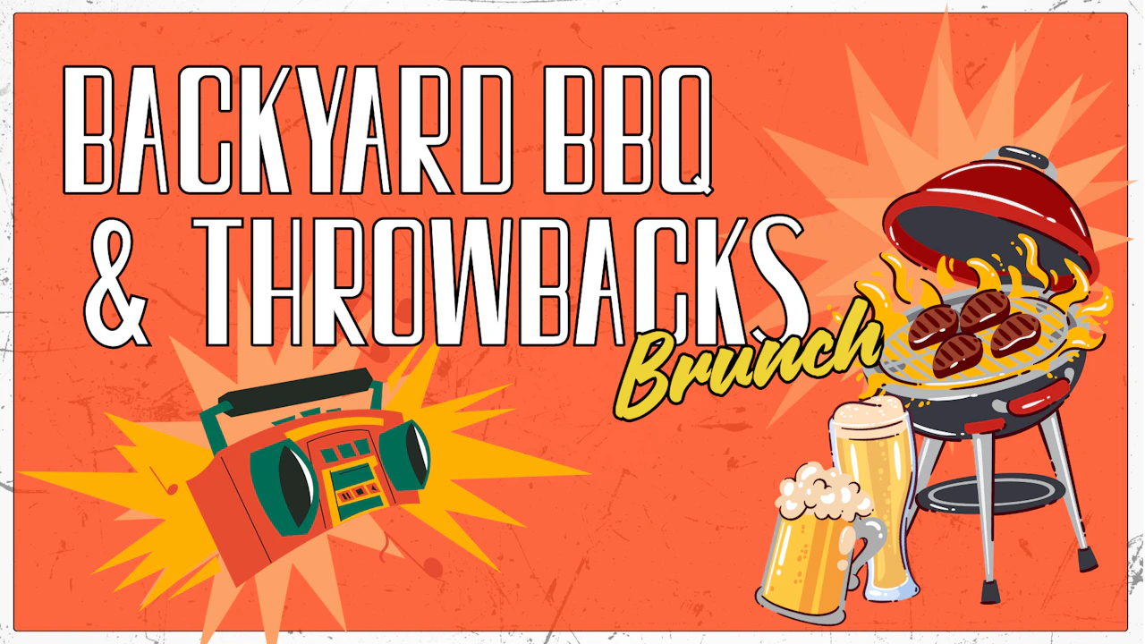Backyard BBQ & Throwbacks Brunch - El Chingon Fort Worth